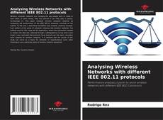 Couverture de Analysing Wireless Networks with different IEEE 802.11 protocols