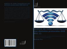 Couverture de Análisis de redes inalámbricas con distintos protocolos IEEE 802.11