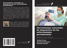 Couverture de Herramientas avanzadas de diagnóstico de las enfermedades periodontales