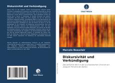 Couverture de Diskursivität und Verkündigung