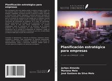 Couverture de Planificación estratégica para empresas