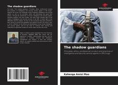 Buchcover von The shadow guardians