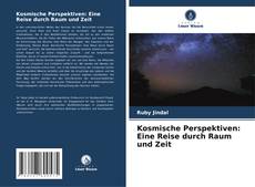 Borítókép a  Kosmische Perspektiven: Eine Reise durch Raum und Zeit - hoz