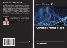 Couverture de Gestión del tráfico de red
