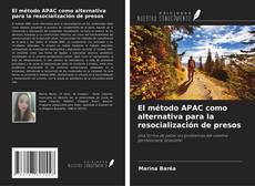 Copertina di El método APAC como alternativa para la resocialización de presos
