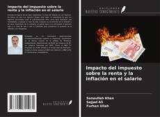 Capa do livro de Impacto del impuesto sobre la renta y la inflación en el salario 