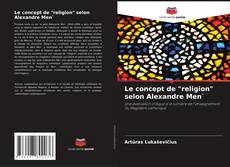 Capa do livro de Le concept de "religion" selon Alexandre Men` 