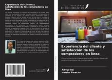 Couverture de Experiencia del cliente y satisfacción de los compradores en línea