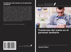 Couverture de Trastornos del sueño en el personal sanitario