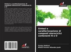 Borítókép a  Sintesi e caratterizzazione di composti eterociclici contenenti N e O - hoz