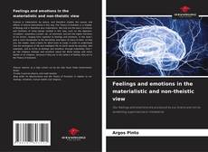 Couverture de Feelings and emotions in the materialistic and non-theistic view