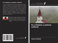 Couverture de Fe cristiana y justicia cultural