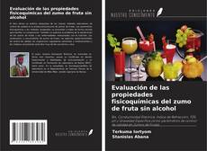 Couverture de Evaluación de las propiedades fisicoquímicas del zumo de fruta sin alcohol