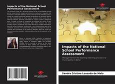 Couverture de Impacts of the National School Performance Assessment