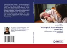 Обложка Presurgical Naso-Alveolar moulding