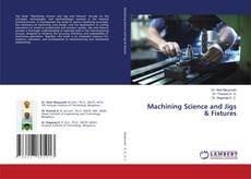 Capa do livro de Machining Science and Jigs & Fixtures 