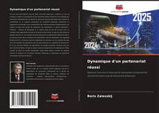 Couverture de Dynamique d'un partenariat réussi