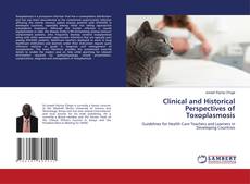 Borítókép a  Clinical and Historical Perspectives of Toxoplasmosis - hoz