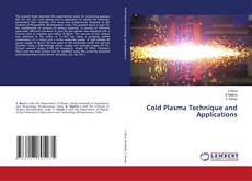 Bookcover of Cold Plasma Technique and Applications