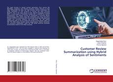Couverture de Customer Review Summarization using Hybrid Analysis of Sentiments