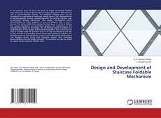 Portada del libro de Design and Development of Staircase Foldable Mechanism