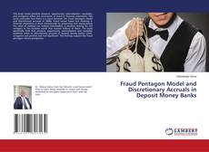 Borítókép a  Fraud Pentagon Model and Discretionary Accruals in Deposit Money Banks - hoz