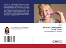 Borítókép a  Primary Prevention of Dental Caries - hoz