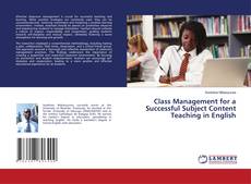 Обложка Class Management for a Successful Subject Content Teaching in English