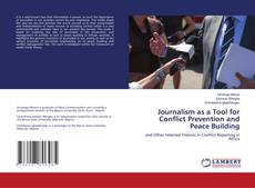 Portada del libro de Journalism as a Tool for Conflict Prevention and Peace Building