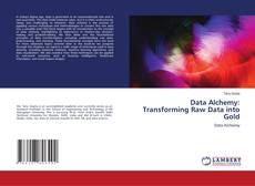 Portada del libro de Data Alchemy: Transforming Raw Data into Gold