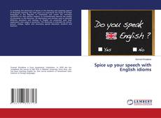 Portada del libro de Spice up your speech with English idioms