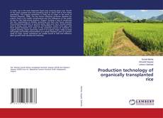 Borítókép a  Production technology of organically transplanted rice - hoz
