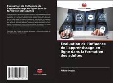Portada del libro de Évaluation de l'influence de l'apprentissage en ligne dans la formation des adultes