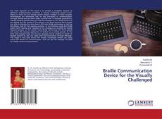 Couverture de Braille Communication Device for the Visually Challenged