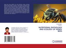 Couverture de NUTRITIONAL PHYSIOLOGY AND ECOLOGY OF HONEY BEES