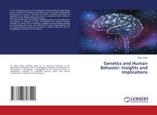 Borítókép a  Genetics and Human Behavior: Insights and Implications - hoz