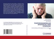 Borítókép a  TEMPOROMANDIBULAR MYOFASCIAL PAIN SYNDROME - hoz