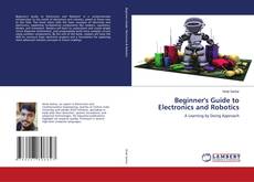 Capa do livro de Beginner's Guide to Electronics and Robotics 