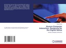 Couverture de Human-Computer Interaction: Designing for the Digital Native