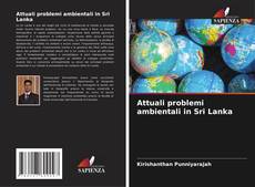 Attuali problemi ambientali in Sri Lanka kitap kapağı