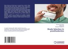Couverture de Shade Selection In prosthodontics
