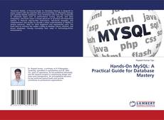 Borítókép a  Hands-On MySQL: A Practical Guide for Database Mastery - hoz