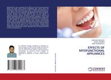 Couverture de EFFECTS OF MYOFUNCTIONAL APPLIANCES