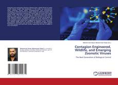 Capa do livro de Contagion Engineered, Wildlife, and Emerging Zoonotic Viruses 