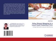 Capa do livro de Value Stream Mapping in a Local Food Production Firm 
