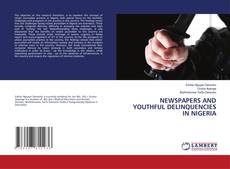 Capa do livro de NEWSPAPERS AND YOUTHFUL DELINQUENCIES IN NIGERIA 