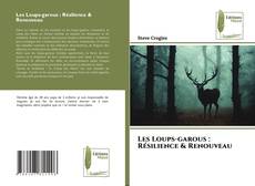 Portada del libro de Les Loups-garous : Résilience & Renouveau