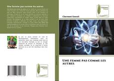 Capa do livro de Une femme pas comme les autres 