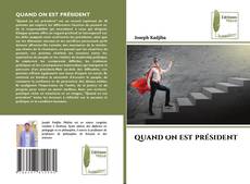 Portada del libro de QUAND ON EST PRÉSIDENT