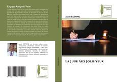 Bookcover of La Juge Aux Jolis Yeux